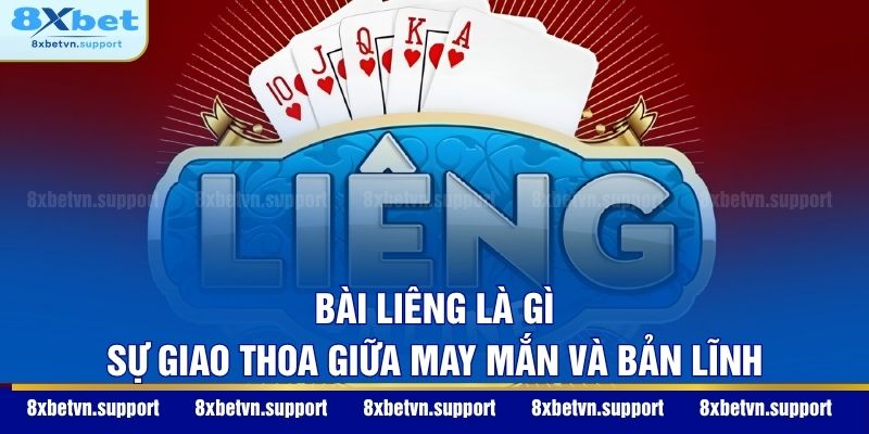 Bài Liêng Là Gì - Sự Giao Thoa Giữa May Mắn Và Bản Lĩnh